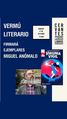 Vermú literario con Miguel Anómalo a propósito de 'Virginia Vigil'