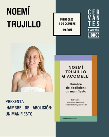 Presentación de 'Hambre de abolición: un manifiesto', de Noemí Trujillo