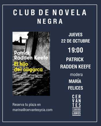 Club de novela negra: 'El hijo del oligarca', de Patrick Radden Keefe (segunda sesión) 