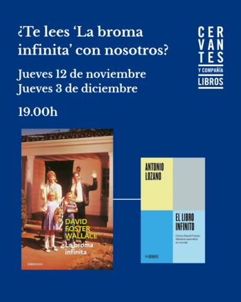 Especial 'La broma infinita', de David Foster Wallace: ¿Te animas a leerlo con nosotros? 